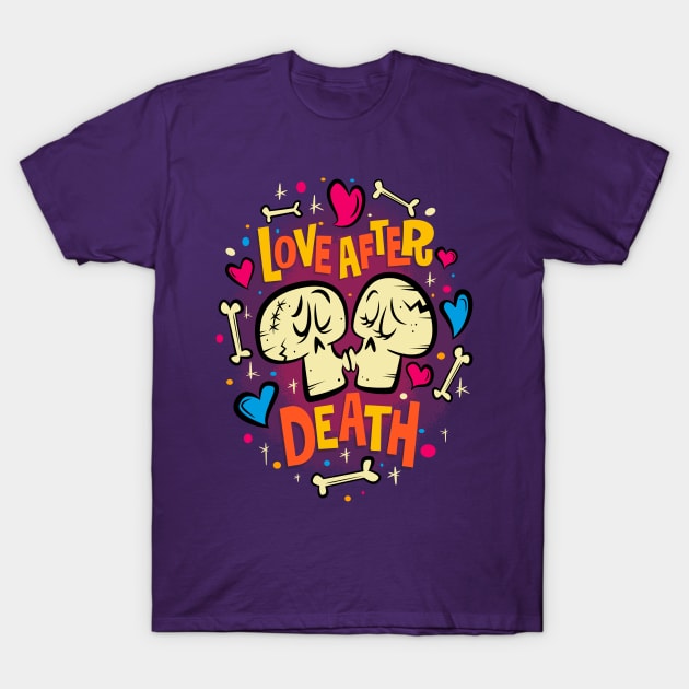 Love after Death T-Shirt by edvill